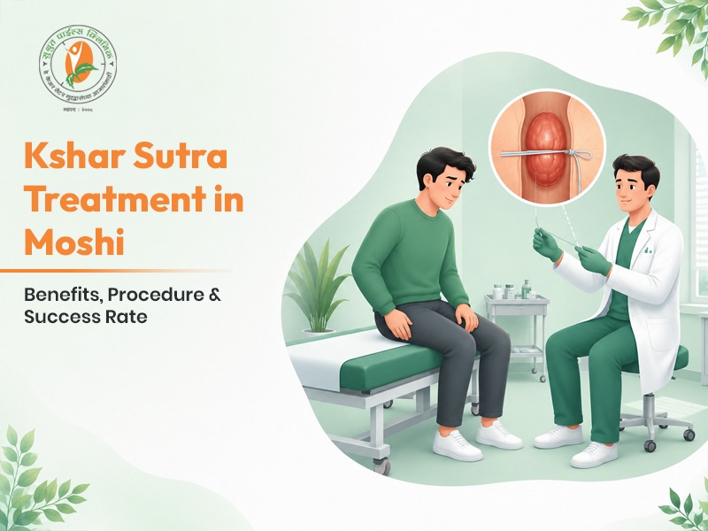 Kshar Sutra Treatment in Moshi