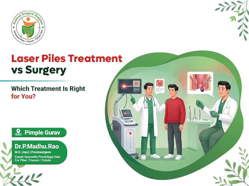 Laser Piles Treatment vs Surgery